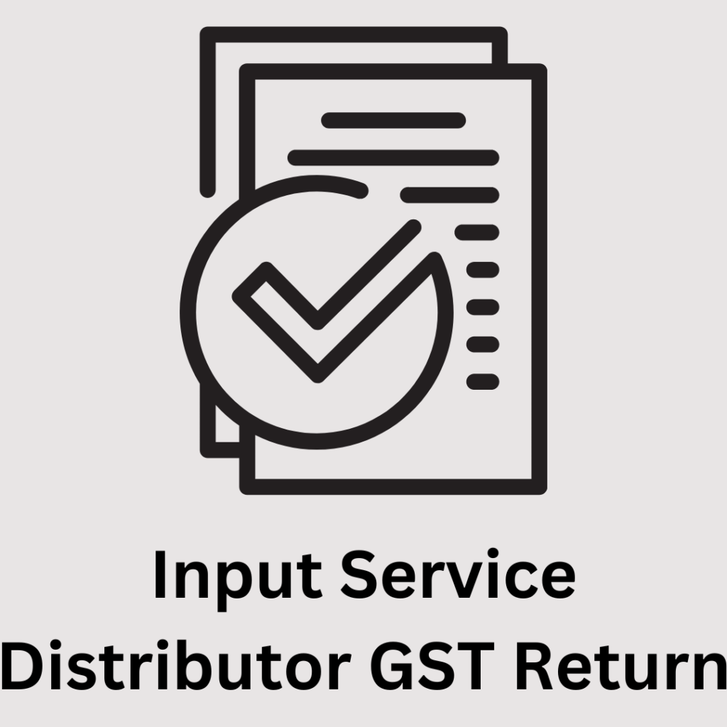 GSTR-6 filing | Input Service Distributor GST Return